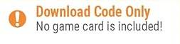 Download code only. No game card is included.